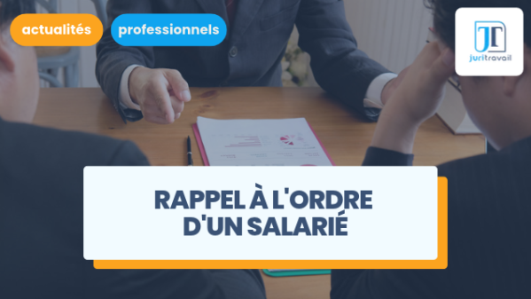 illustration pour Comment rédiger un rappel à l'ordre d'un salarié ?